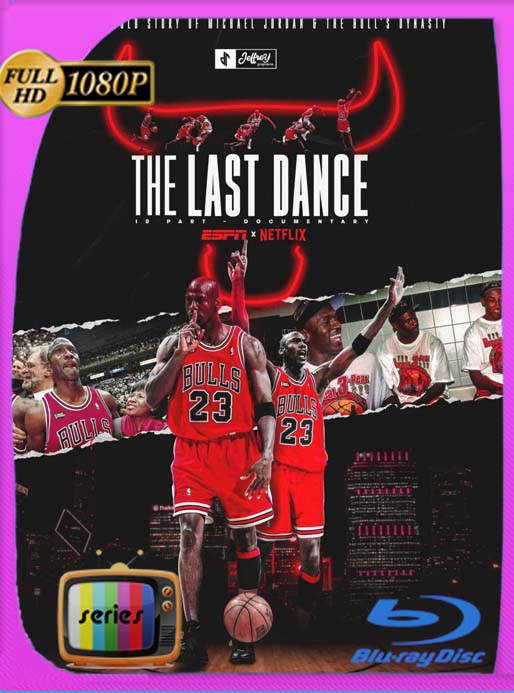 El último baile (The Last Dance) (2020) Temporada 1 HD [1080p] Latino [GoogleDrive] SXGO