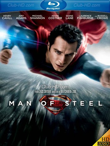 Man of Steel (2013) 1080p BDRip Dual Latino-Inglés [Subt. Esp] (Ciencia ficción. Fantástico. Acción)