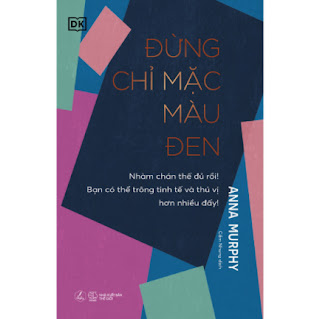 Đừng Chỉ Mặc Màu Đen ebook PDF-EPUB-AWZ3-PRC-MOBI