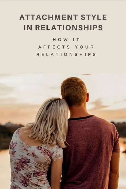 Attachment Style in Relationships