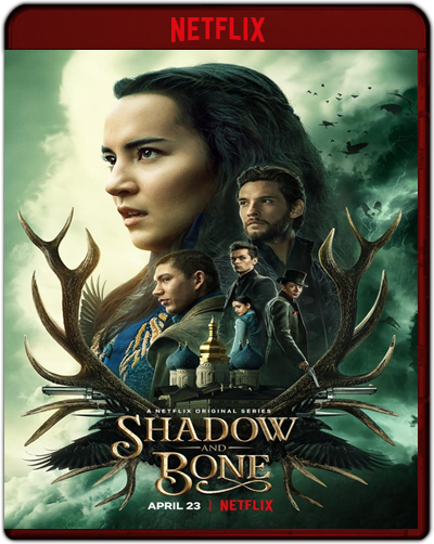 Shadow And Bone: Season 1 (2021) 1080p NF WEB-DL Dual Latino-Inglés [Subt. Esp] (Serie de TV. Fantástico)