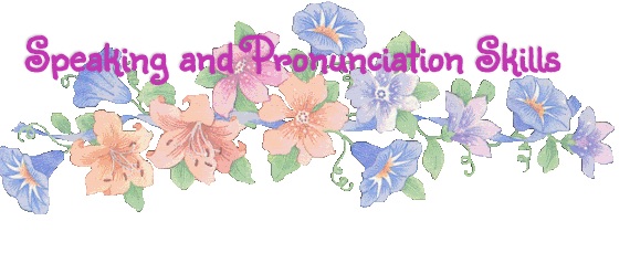 Speaking & Pronunciation