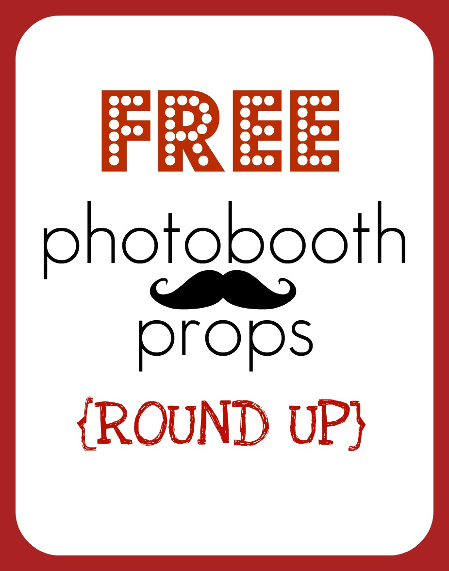 FREE PRINTABLE Free Printable Photobooth Props FREE PRINTABLE Free Printable Photobooth Props