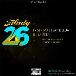 Filady – Ser Mãe(feat. Killua) DOWNLOAD MP3
