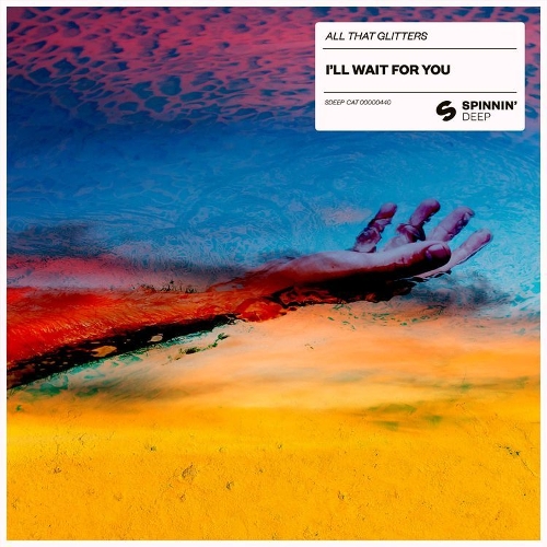 All That Glitters – I`ll Wait For You (Feat. Chaz Mason) (Streaming Ver.) – Single