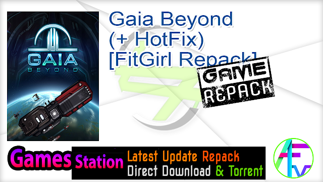 Gaia Beyond (+ HotFix) [FitGirl Repack]
