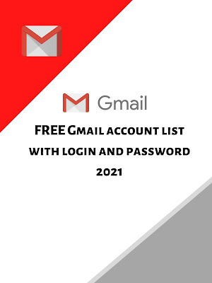 FREE GMAIL ACCOUNTS AND PASSWORDS LIST 2022 LOGIN WITHOUT PHONE NUMBER