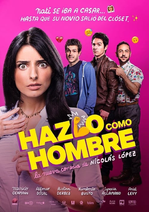 Descargar Hazlo como hombre 2017 Blu Ray Latino Online
