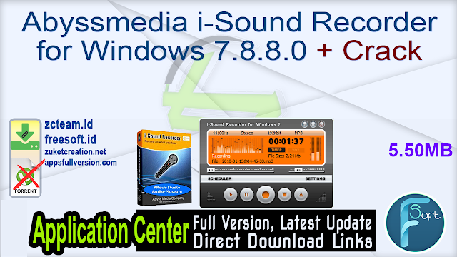 Abyssmedia i-Sound Recorder for Windows 7.8.8.0 + Crack_ ZcTeam.id