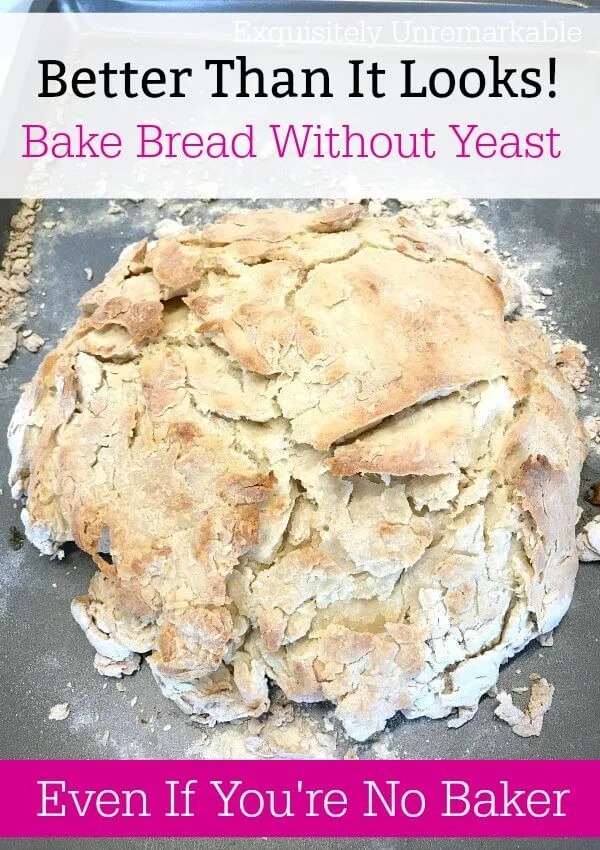 How To Bake Bread Without Yeast