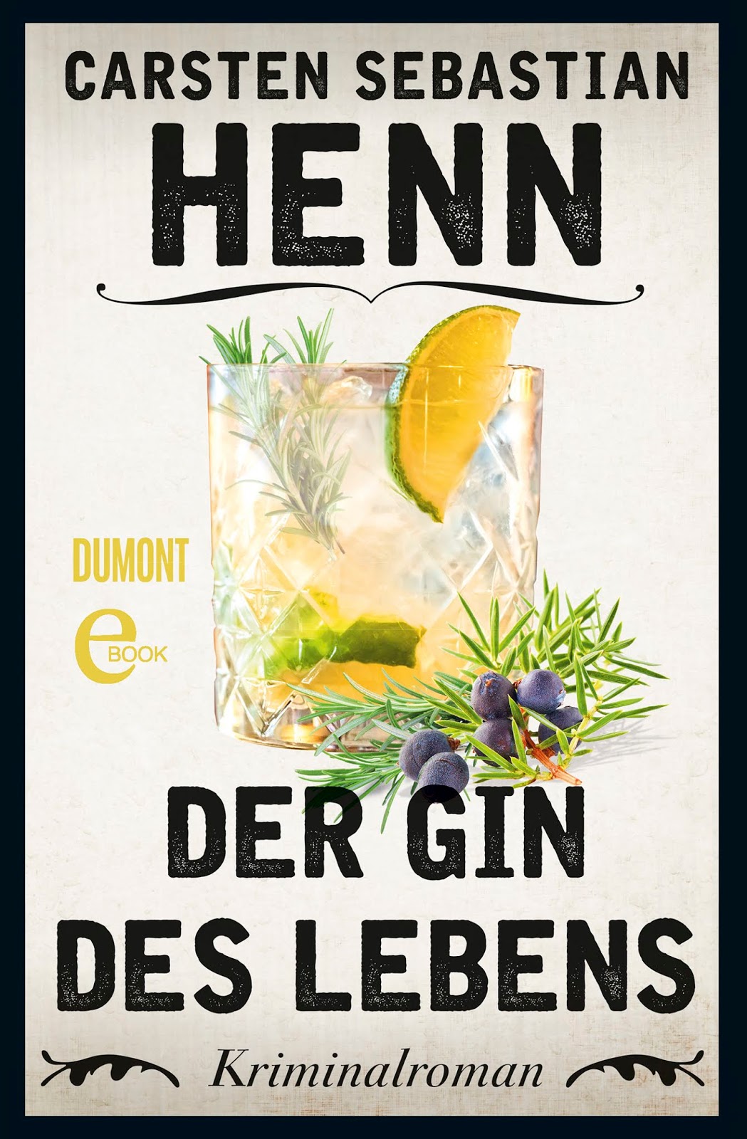 bücher in meiner hand Krimi Der Gin des Lebens von Carsten Sebastian Henn bücher in meiner hand Krimi Der Gin des Lebens von Carsten Sebastian Henn