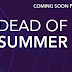Dead of Summer: acampamento de terror em trailer e fotos da nova série!