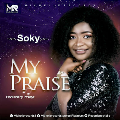  My Praise - Soky 