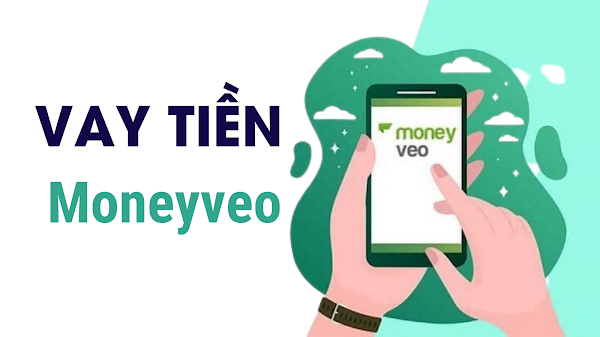 Hướng dẫn vay tiền Moneyveo nhanh online bằng CMND/CCCD