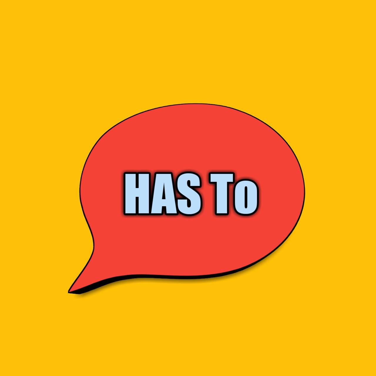 Has to have to had to ka prayog|Has to have to had to ka use