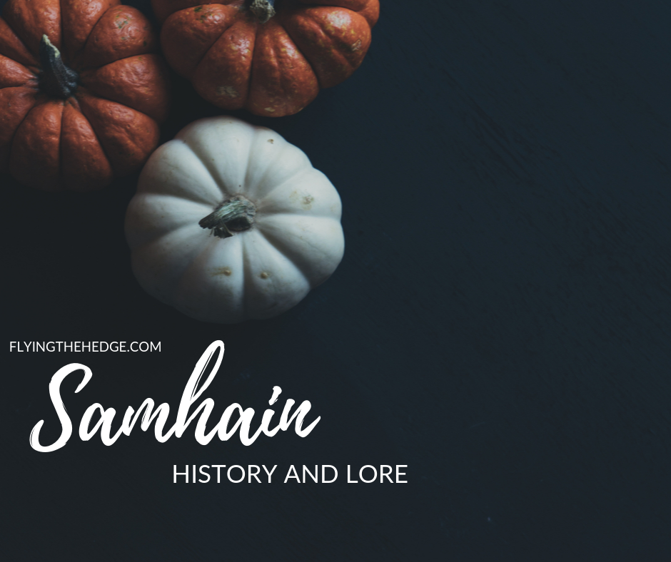 Samhain, History and Lore