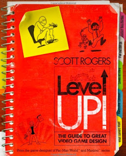 Level Up!: The Guide To Great Video Game Design