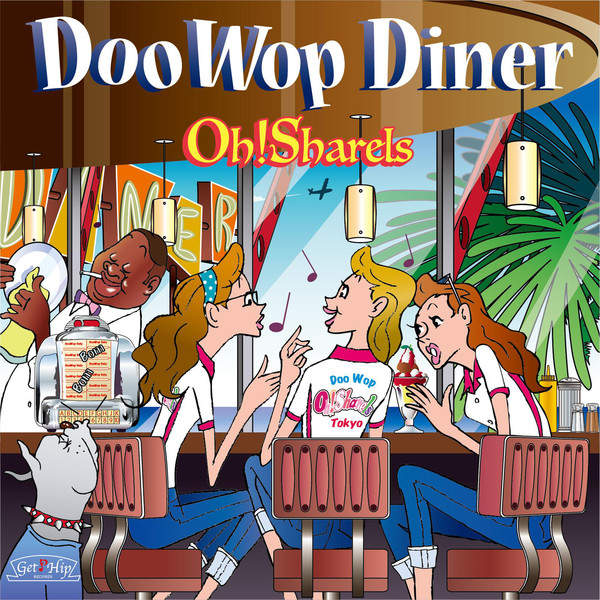 [Album] Oh!Sharels - Doo Wop Diner (2016.04.01/RAR/MP3)