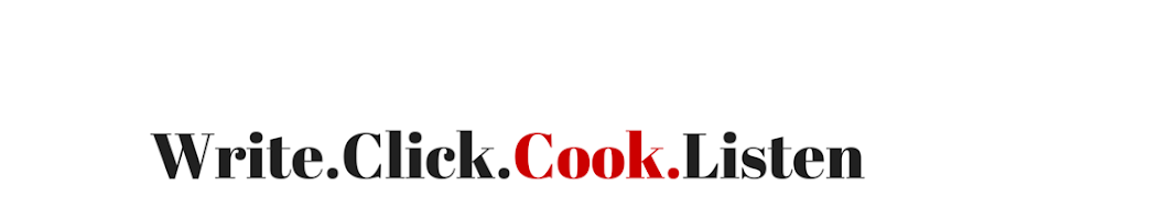 write.click.cook.listen