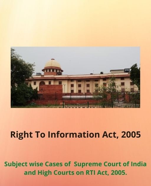 Information Commission Rti Act Supreme Court Judgement Landmark