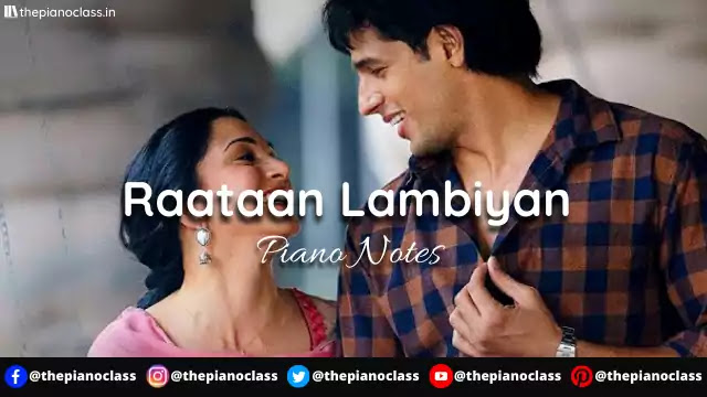 Raataan Lambiyan Piano Notes - Shershaah