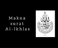 Makna Surat Al-Ikhlas