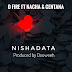 AUDIO: D Fire Ft Nacha & Centana – Nimeshadata