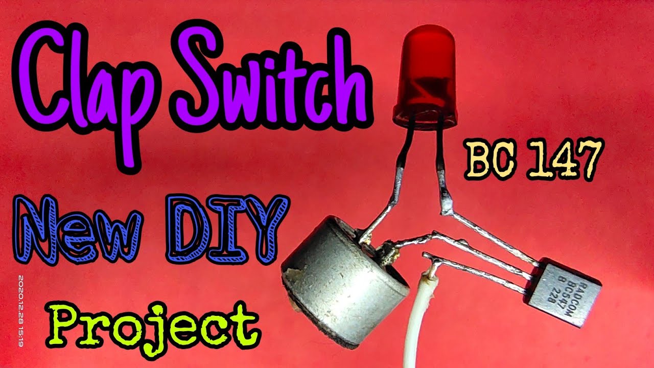 ELECTRONICS TRICKS AND TIPS Simple Clap Switch Project With BC 547
