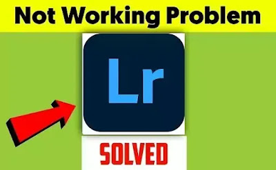 Lightroom || How To Fix Lightroom App Not Working or Not Opening Problem Solved