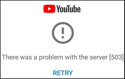 YouTube Error 503 Youtube Not Working Problem Solve