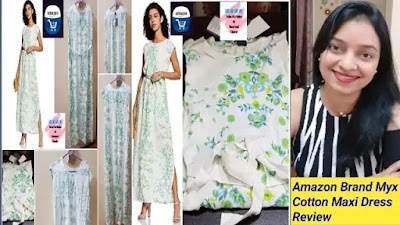 amazon  myx cotton maxi dress review, amazon brand clothes review, maxi dress for girls