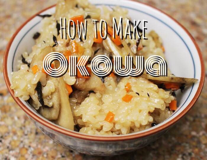 How to Cook Okowa, Japanese Sticky Rice It has grown on me!