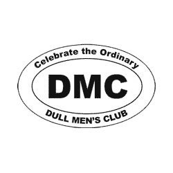 The Dull Men's Club - where dull men, and women who appreciate dull men, share thoughts and experiences about ordinary things