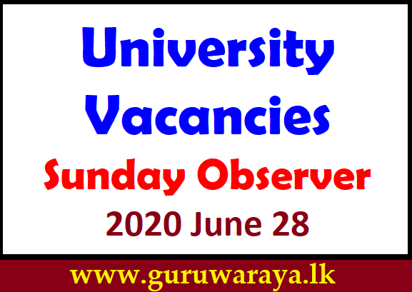 University Vacancies : Sunday Observer June 26