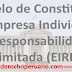✅ Modelo de Constitución para Empresa Individual de Responsabilidad Limitada (EIRL)