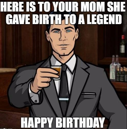 Archer+Happy+Birthday+meme.JPG