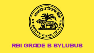 RBI Grade B 2021 Exam Syllabus RBI Grade B 2021 Exam Syllabus