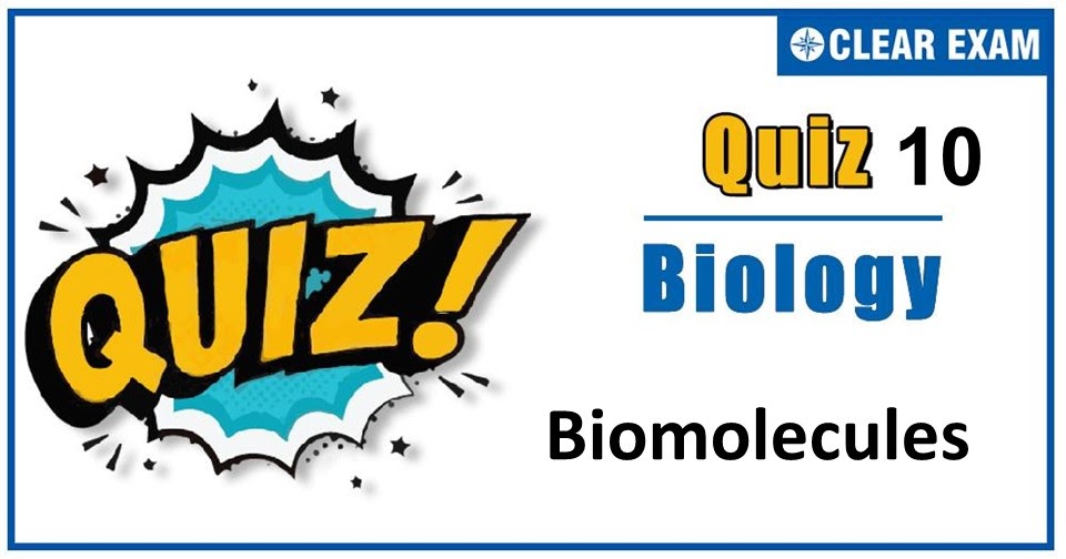 Biomolecules Quiz10