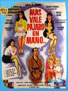 Más vale pájaro en mano (1985) HD [1080p] Latino [GoogleDrive] SXGO