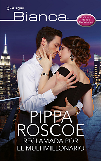 Pippa Roscoe - Reclamada Por El Multimillonario