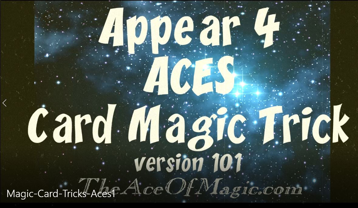 4 Aces Magic Card Tricks The Ace Of Magic