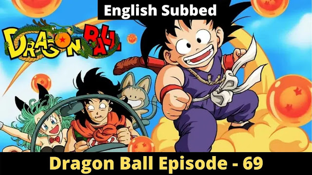 Dragon Ball Episode 69 - Who is Fortuneteller Baba? [English Subbed]