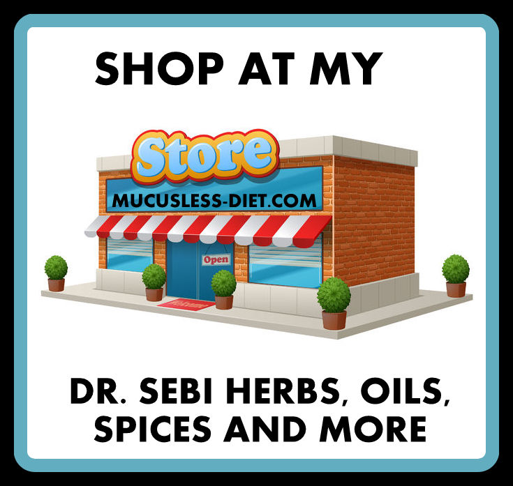 SHOP AT THE DR. SEBI STORE NOW