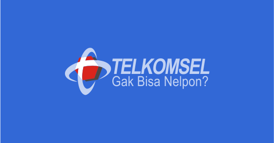 Kenapa Kartu Telkomsel Tidak Bisa Nelpon - DIKASEBA