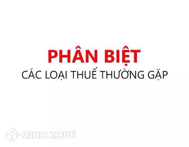 Khái niệm và phân loại các loại thuế hiện nay