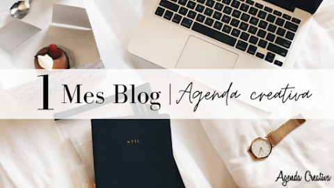 1 mes blog | Agenda Creativa