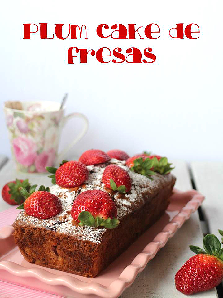 plum-cake-de-fresas, strawberry-cake