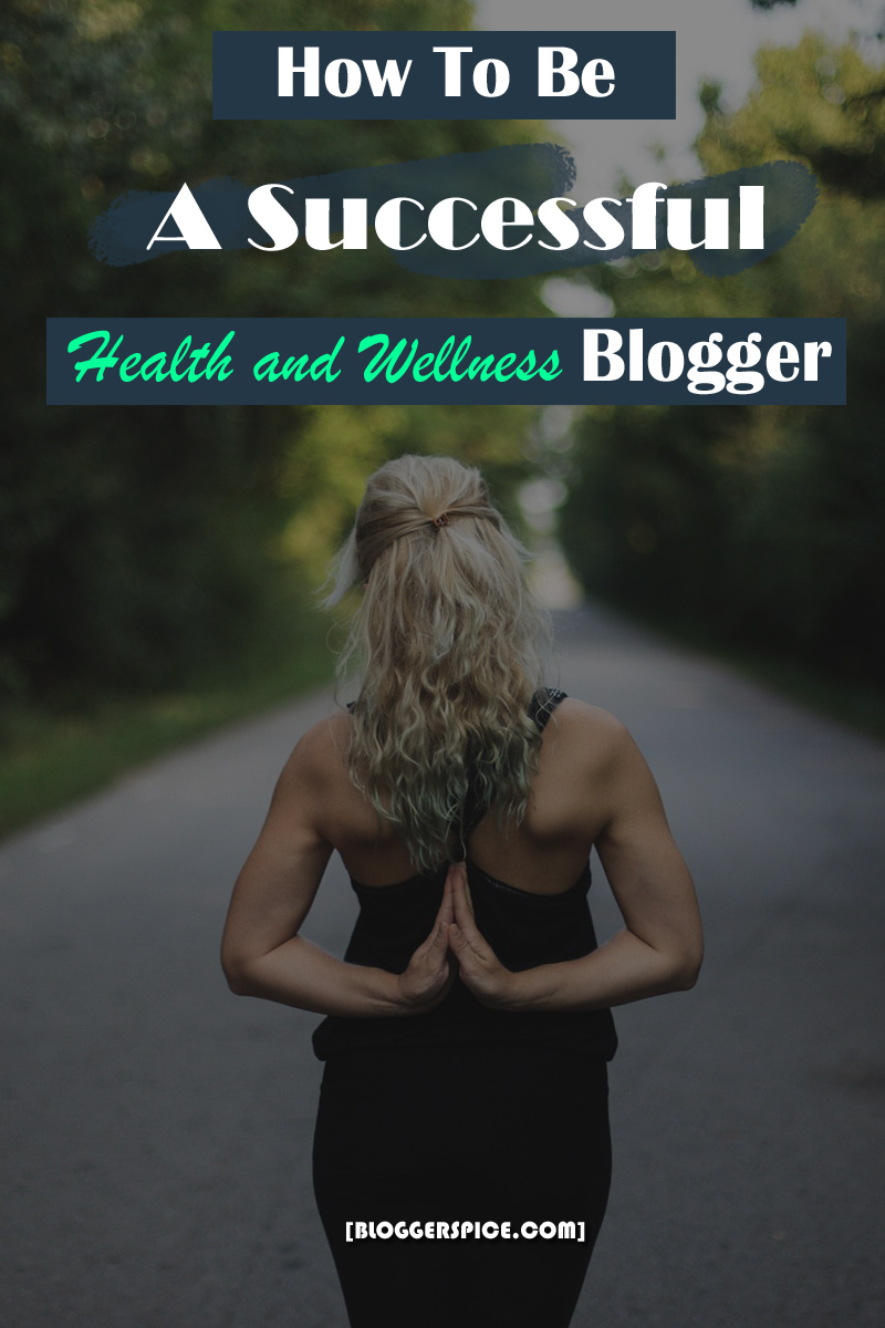 health Blog for your Blogging career