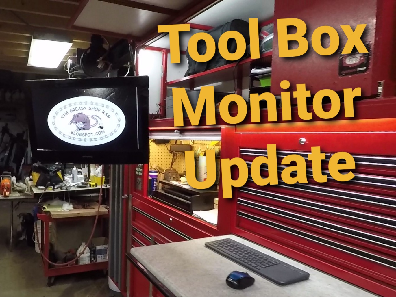 The greasy shop rag Toolbox Monitor Update
