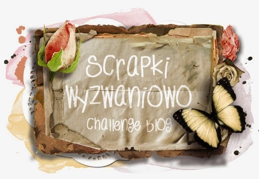 http://scrapki-wyzwaniowo.blogspot.com/2015/03/guests-at-scrapki-wyzwaniowo.html